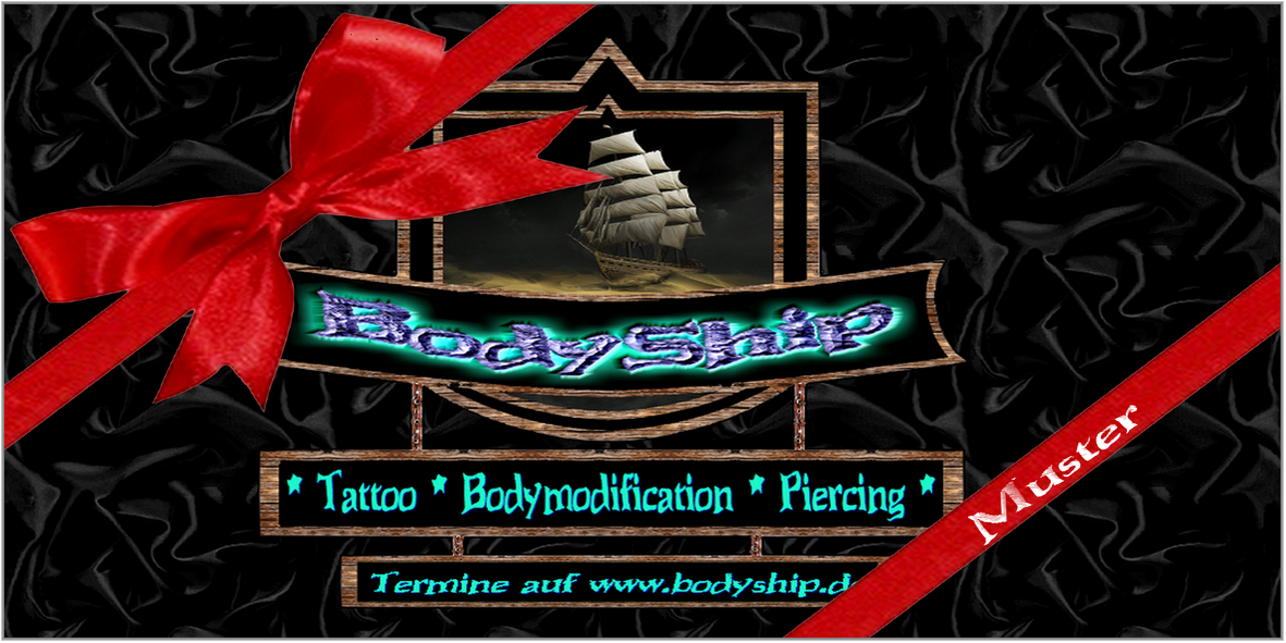 Tattoo, Piercing, Schmuck oder Bodymod Online Kauf Gutschein  bei deinem Bodyship Team aus Halle 